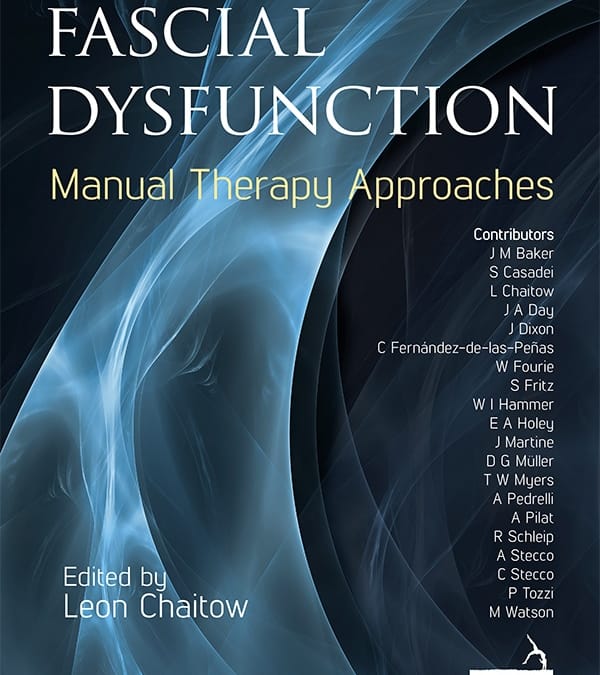 Fascial Dysfunction: Manual Therapy Approaches