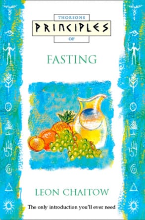 Principles of Fasting