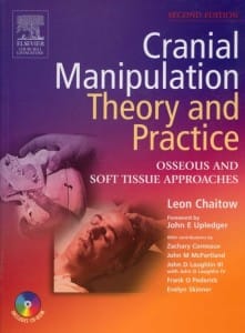 Cranial Manipulation: Theory and Practice