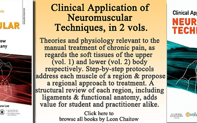 Clinical Application of  Neuromuscular  Techniques, in 2 vols.